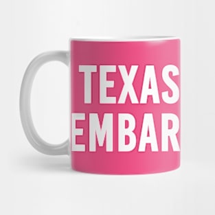 Texas is just embarrassing Mug